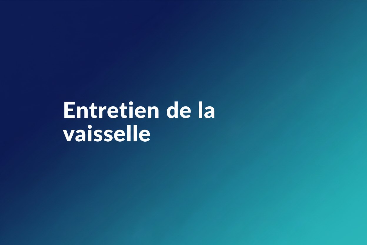 Entretien de la vaisselle